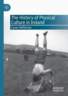 History of Physical Culture in Ireland 2020 ed.