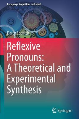 Reflexive Pronouns: A Theoretical and Experimental Synthesis 2020 ed.
