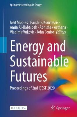 Energy and Sustainable Futures: Proceedings of 2nd ICESF 2020