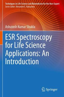 ESR Spectroscopy for Life Science Applications: An Introduction 2021 ed.