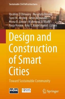 Design and Construction of Smart Cities: Toward Sustainable Community 1st ed. 2021