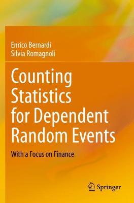 Counting Statistics for Dependent Random Events: With a Focus on Finance 2021 ed.