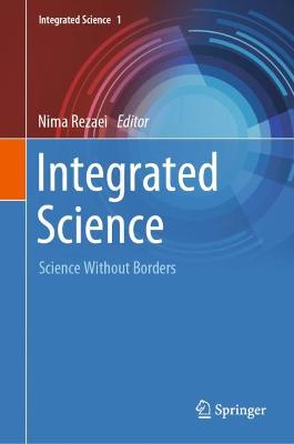 Integrated Science: Science Without Borders 2021 ed.