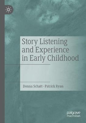 Story Listening and Experience in Early Childhood 2021 ed.