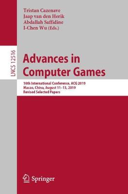 Advances in Computer Games: 16th International Conference, ACG 2019, Macao, China, August 11-13, 2019, Revised Selected Papers