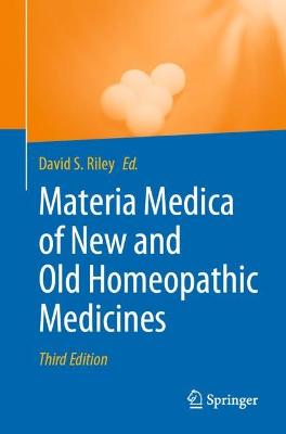 Materia Medica of New and Old Homeopathic Medicines 3rd ed. 2022
