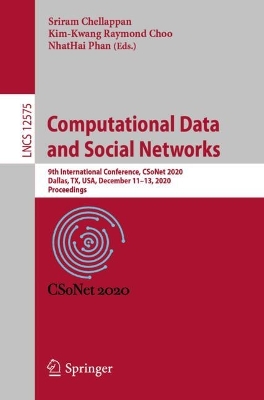 Computational Data and Social Networks: 9th International Conference, CSoNet 2020, Dallas, TX, USA, December 11-13, 2020, Proceedings