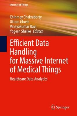 Efficient Data Handling for Massive Internet of Medical Things: Healthcare Data Analytics
