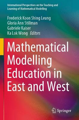 Mathematical Modelling Education in East and West 2021 ed.