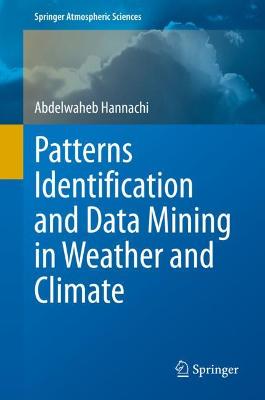 Patterns Identification and Data Mining in Weather and Climate 2021 ed.