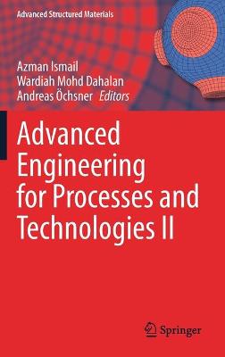 Advanced Engineering for Processes and Technologies II 2021 ed.