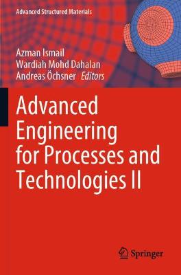 Advanced Engineering for Processes and Technologies II 2021 ed.