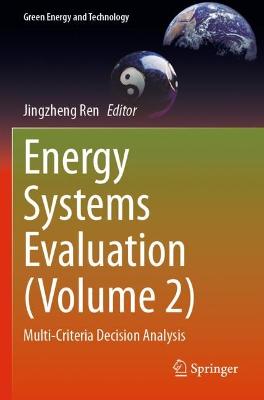 Energy Systems Evaluation (Volume 2): Multi-Criteria Decision Analysis 2021 ed.
