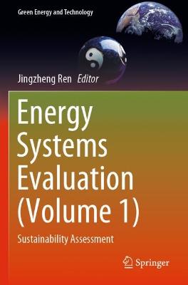 Energy Systems Evaluation (Volume 1): Sustainability Assessment 2021 ed.