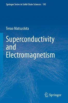 Superconductivity and Electromagnetism 2021 ed.