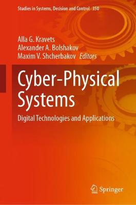 Cyber-Physical Systems: Digital Technologies and Applications