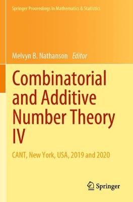 Combinatorial and Additive Number Theory IV: CANT, New York, USA, 2019 and 2020 2021 ed.