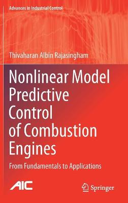 Nonlinear Model Predictive Control of Combustion Engines: From Fundamentals to Applications