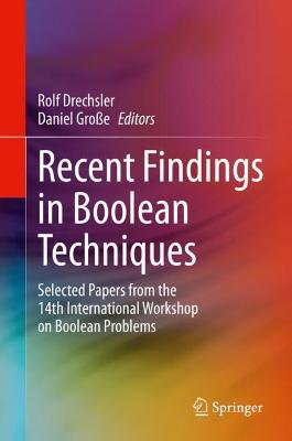 Recent Findings in Boolean Techniques: Selected Papers from the 14th International Workshop on Boolean Problems 2021 ed.