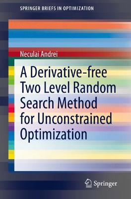 Derivative-free Two Level Random Search Method for Unconstrained Optimization