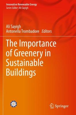Importance of Greenery in Sustainable Buildings 2022 ed.