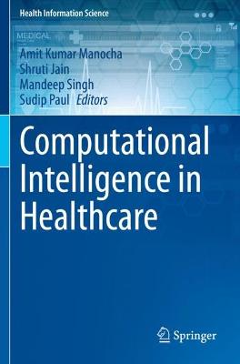 Computational Intelligence in Healthcare 2021 ed.