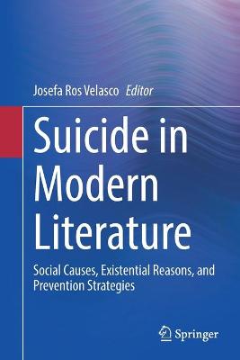 Suicide in Modern Literature: Social Causes, Existential Reasons, and Prevention Strategies