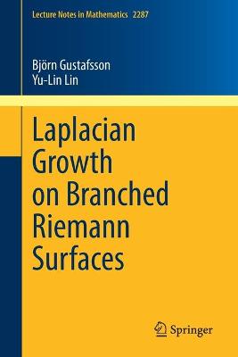 Laplacian Growth on Branched Riemann Surfaces 1st ed. 2021