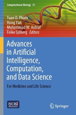 Advances in Artificial Intelligence, Computation, and Data Science: For Medicine and Life Science 1st ed. 2021