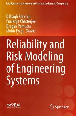 Reliability and Risk Modeling of Engineering Systems 2021 ed.