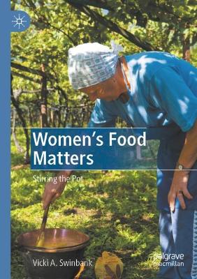 Women's Food Matters: Stirring the Pot 2021 ed.