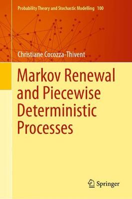 Markov Renewal and Piecewise Deterministic Processes 2021 ed.