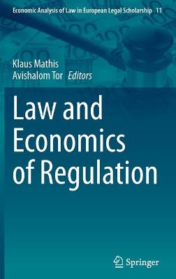 Law and Economics of Regulation 2021 ed.