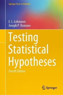 Testing Statistical Hypotheses 4th ed. 2022