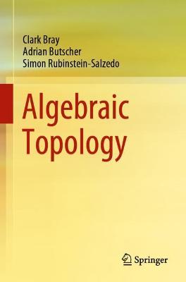 Algebraic Topology 1st ed. 2021