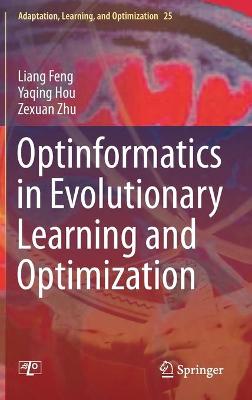 Optinformatics in Evolutionary Learning and Optimization 1st ed. 2021