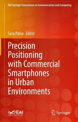Precision Positioning with Commercial Smartphones in Urban Environments 2021 ed.