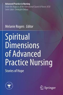 Spiritual Dimensions of Advanced Practice Nursing: Stories of Hope 2021 ed.