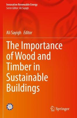 Importance of Wood and Timber in Sustainable Buildings 2022 ed.