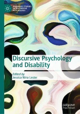 Discursive Psychology and Disability 2021 ed.