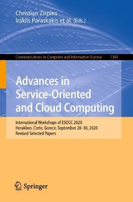 Advances in Service-Oriented and Cloud Computing: International Workshops of ESOCC 2020, Heraklion, Crete, Greece, September 28-30, 2020, Revised Selected Papers