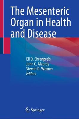 Mesenteric Organ in Health and Disease 2021 ed.