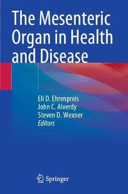 Mesenteric Organ in Health and Disease 2021 ed.