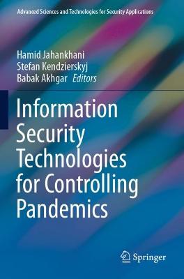 Information Security Technologies for Controlling Pandemics 2021 ed.