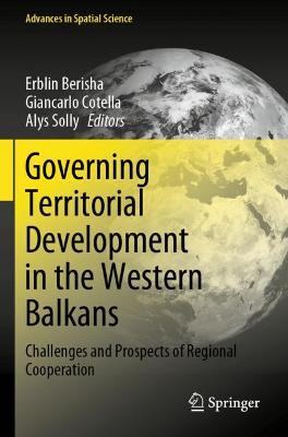 Governing Territorial Development in the Western Balkans: Challenges and Prospects of Regional Cooperation 2021 ed.