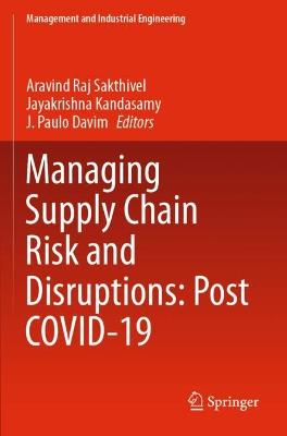 Managing Supply Chain Risk and Disruptions: Post COVID-19 2021 ed.