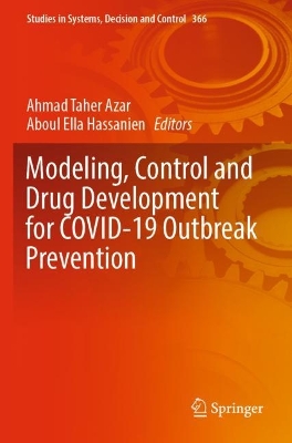 Modeling, Control and Drug Development for COVID-19 Outbreak Prevention 1st ed. 2022