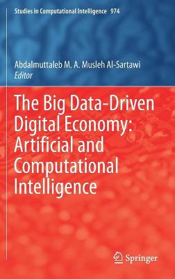 Big Data-Driven Digital Economy: Artificial and Computational Intelligence
