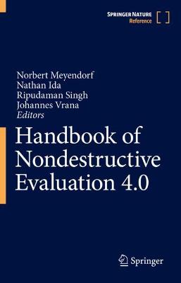 Handbook of Nondestructive Evaluation 4.0 2022 ed.