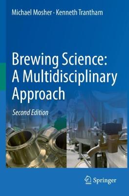 Brewing Science: A Multidisciplinary Approach Second Edition 2021
